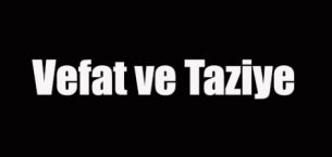 Vefat ve Taziye Mesajı