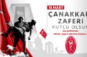 18 Mart Çanakkale Zaferi Kutlu Olsun