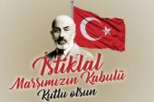 İstiklal Marşımızın Kabulünün 101. Yılı