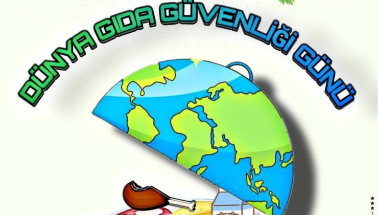 7 Haziran Dünya Gıda Güvenliği Günü