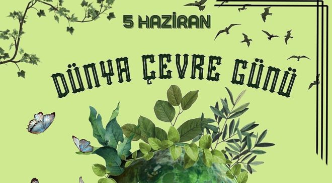 5 Haziran Dünya Çevre Günü