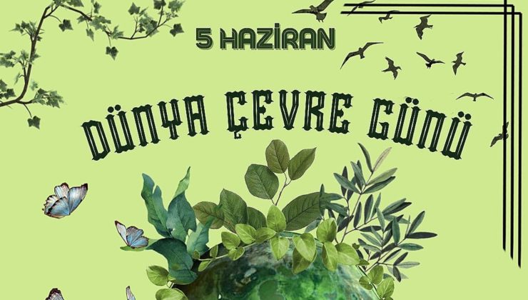 5 Haziran Dünya Çevre Günü