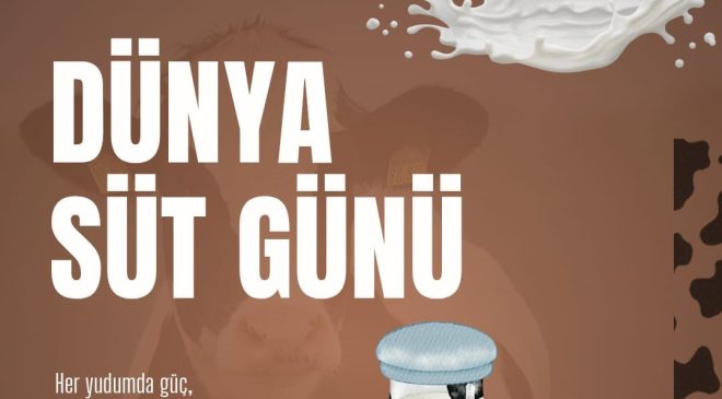 1 Haziran Dünya Süt Günü Kutlu Olsun!