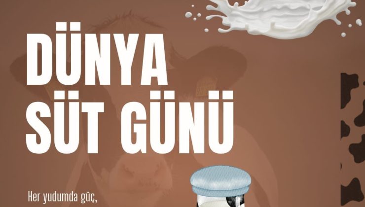 1 Haziran Dünya Süt Günü Kutlu Olsun!