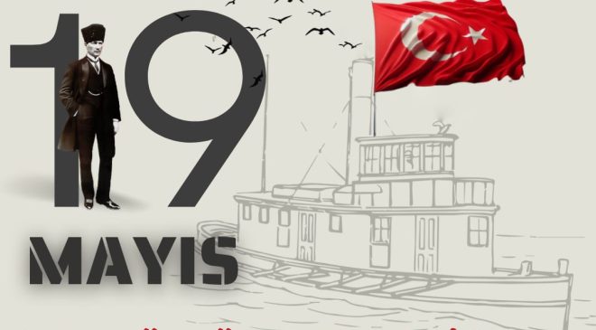 19 Mayıs Atatürk’ü Anma, Gençlik ve Spor Bayramı kutlu olsun
