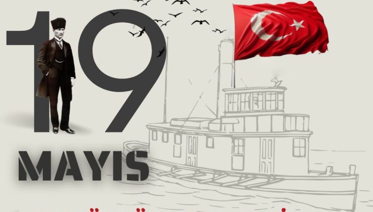 19 Mayıs Atatürk’ü Anma, Gençlik ve Spor Bayramı kutlu olsun