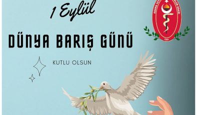 1 Eylül Dünya Barış Günü Kutlu Olsun