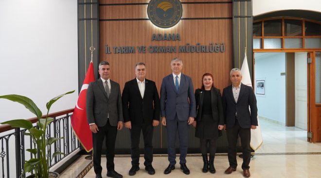 Adana İl Tarım ve Orman Müdürlüğü Ziyaretleri