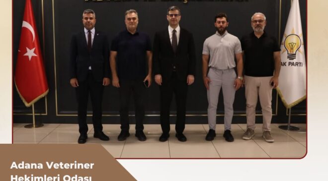 AK Parti Adana İl Başkanlığı’na hayırlı olsun ziyareti